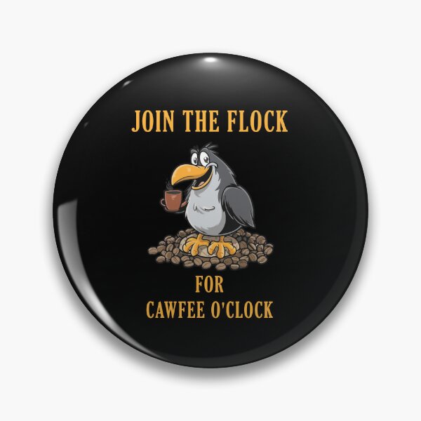Item preview, Join the Flock for Cawfee O'Clock! designed and sold by Kacpi-Design.