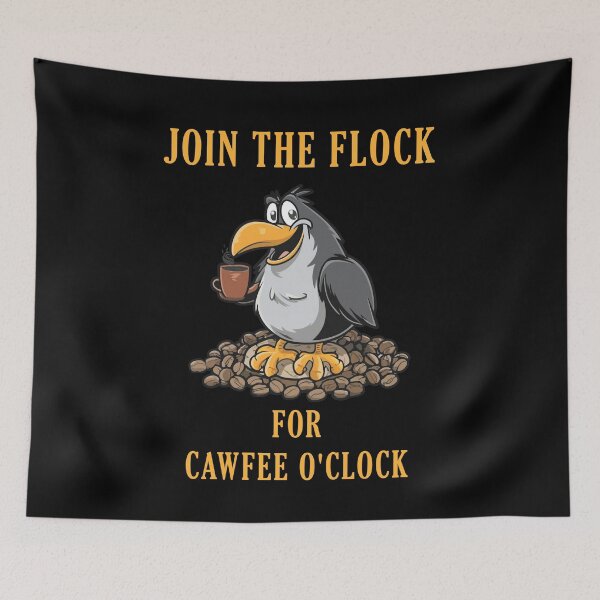 Item preview, Join the Flock for Cawfee O'Clock! designed and sold by Kacpi-Design.