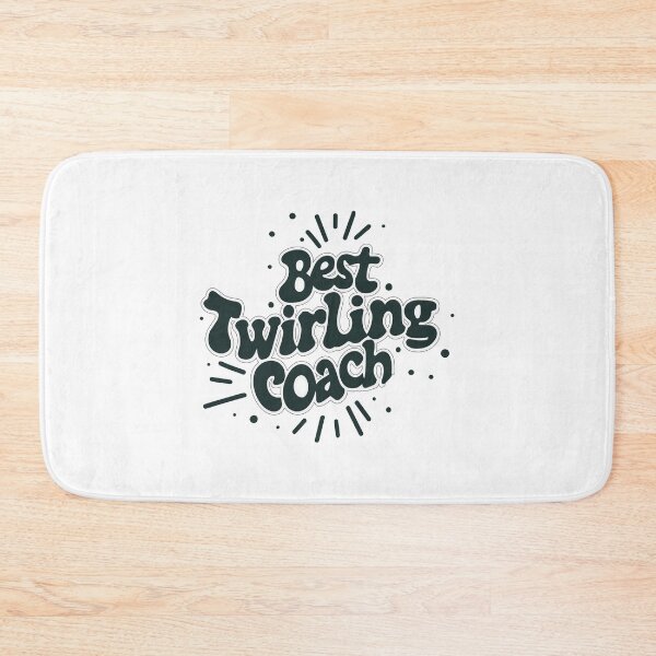Item preview, Gift the Best Twirling Coach designed and sold by EmeraldeaArt.