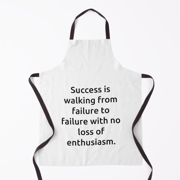 Item preview, Success is walking from failure to failure with no loss of enthusiasm. designed and sold by IMCDT.