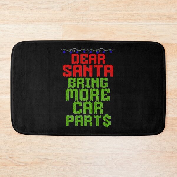 Item preview, Dear Santa Bring More Car Parts Funny Christmas Xmas Santa Clause Cars Racing Racer Garage designed and sold by CarantinedChaos.