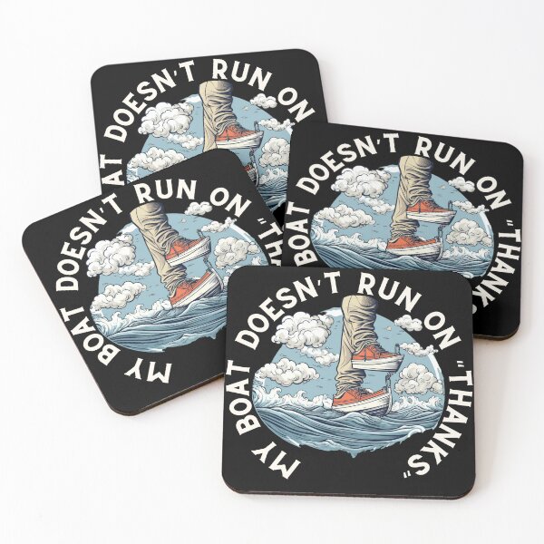 Item preview, My Boat Doesn't Run on "Thanks" designed and sold by Ukash-Design.