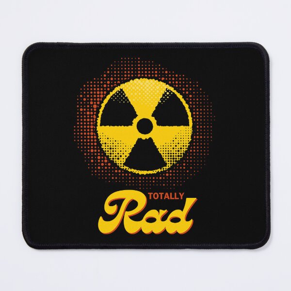 Artikelvorschau, Totally Rad Radiation Lustiger Slogan entworfen und verkauft von TreetopStudios.