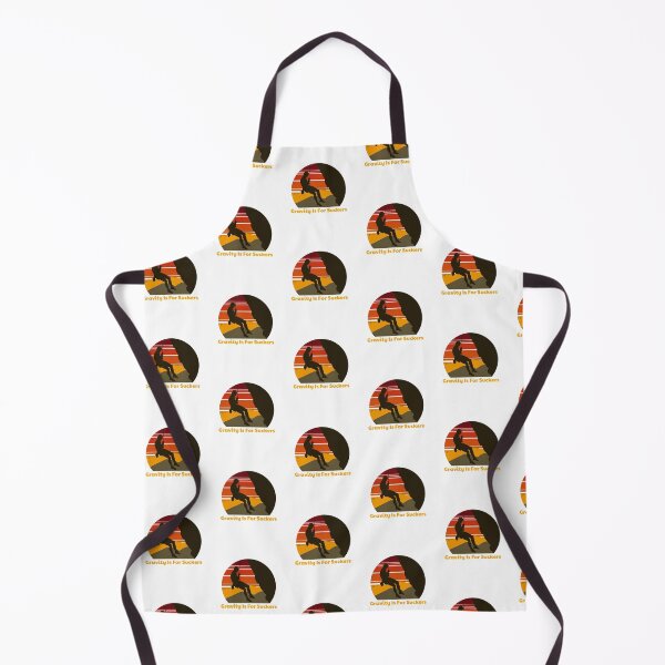 Item preview, Gravity Is For Suckers designed and sold by Pro-Wear.