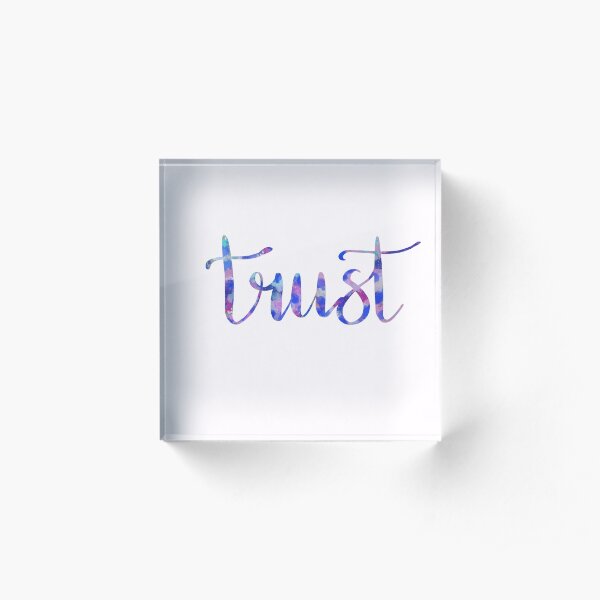 Trust Acrylic Block