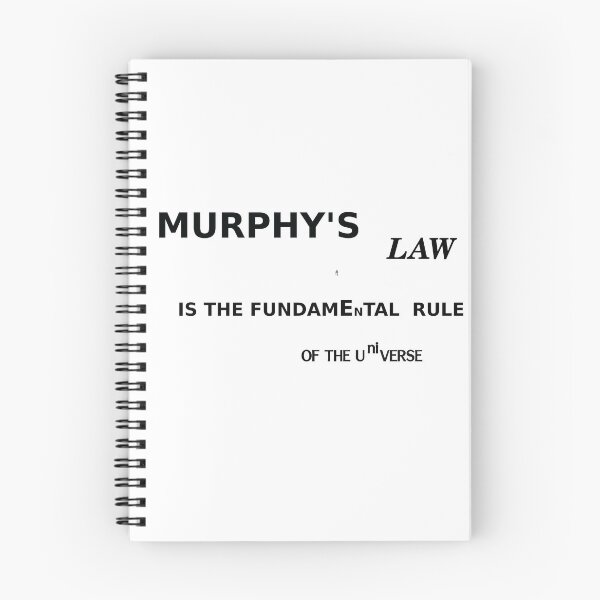 Item preview, Murphy's law rules the universe designed and sold by sparkysrandom.