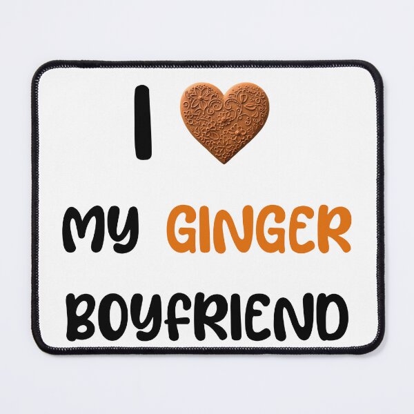 Item preview, I Love My Ginger Boyfriend designed and sold by 4TeeToo.