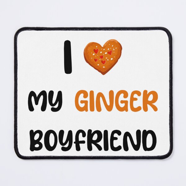 Item preview, I Love My Ginger Boyfriend designed and sold by 4TeeToo.