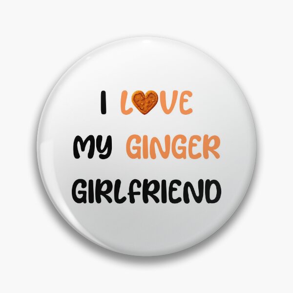 Item preview, I Love My Ginger Girlfriend designed and sold by 4TeeToo.
