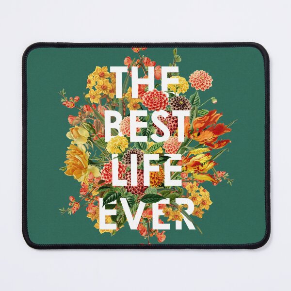Item preview, THE BEST LIFE EVER (FLORAL) designed and sold by Paper Bee Gift Shop.