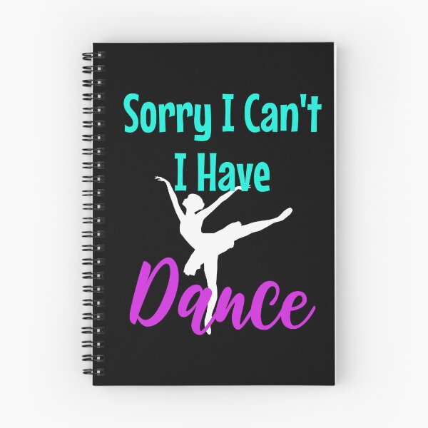 Item preview, Dancer - Dance Student - Sorry I Can't I Have Dance  designed and sold by defimo.