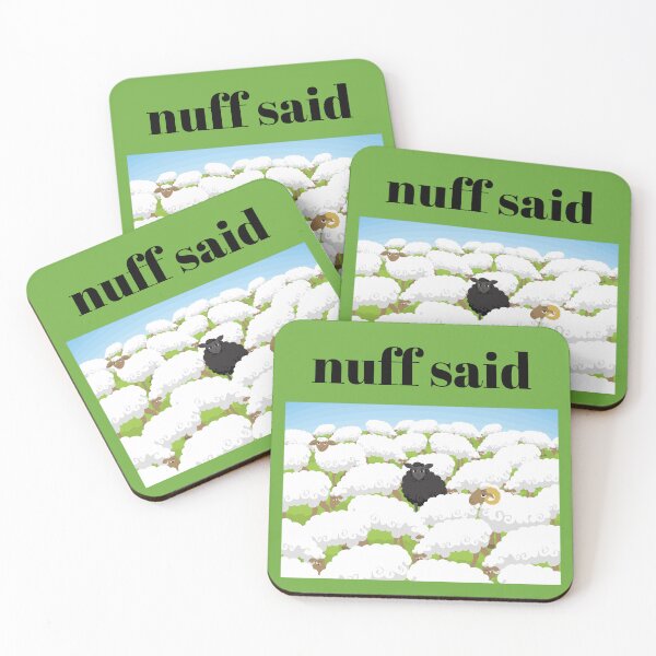 Item preview, “nuff said” Funny Sarcastic Black Sheep Graphic designed and sold by 4thAct.