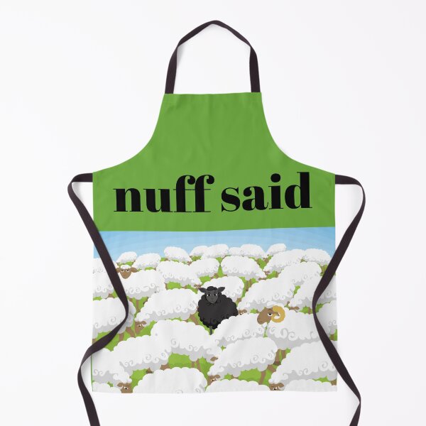 Item preview, “nuff said” Funny Sarcastic Black Sheep Graphic designed and sold by 4thAct.