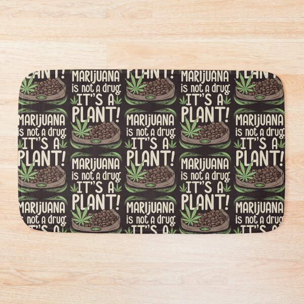 Item preview, Marijuana is not a drug, its a Plant . designed and sold by NebulaWhimsy.
