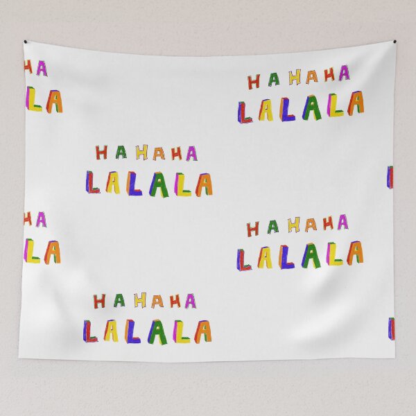 Item preview, HAHAHA LALALA Text Design White Background by ZeesDesign on Redbubble designed and sold by ZEESDESIGN.
