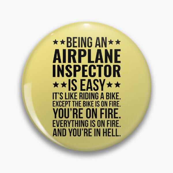 Item preview, Being An Airplane Inspector Is Easy designed and sold by kamrankhan.