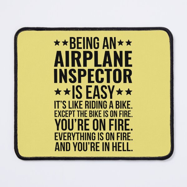 Item preview, Being An Airplane Inspector Is Easy designed and sold by kamrankhan.
