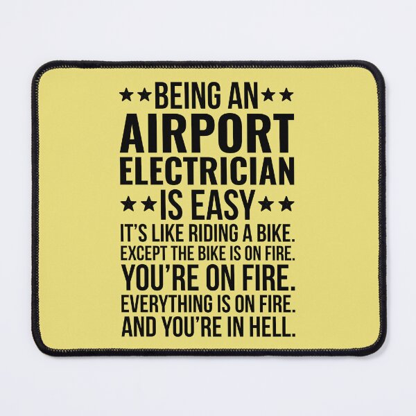Item preview, Being An Airport Electrician Is Easy designed and sold by kamrankhan.