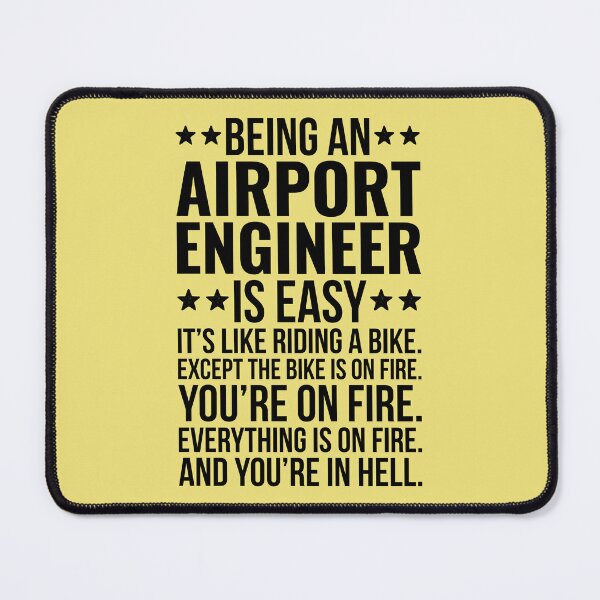 Item preview, Being An Airport Engineer Is Easy designed and sold by kamrankhan.