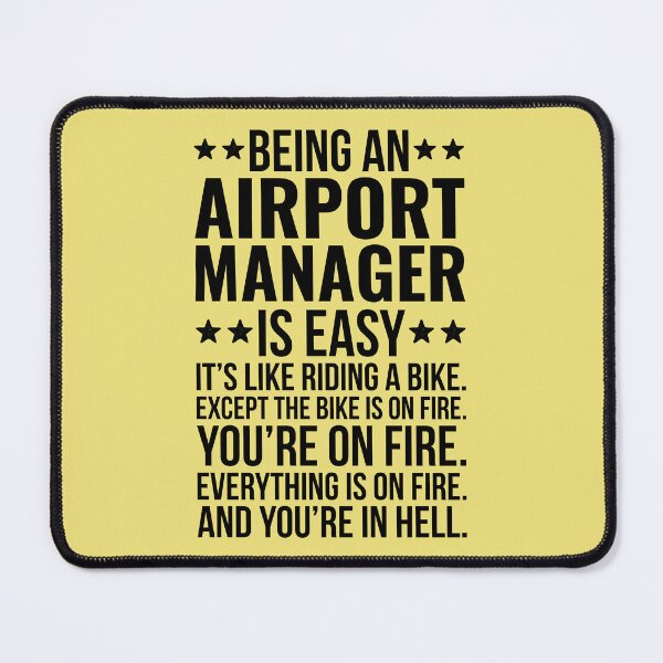Item preview, Being An Airport Manager Is Easy designed and sold by kamrankhan.