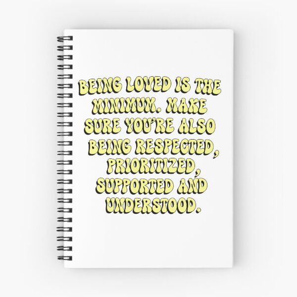 Item preview, Being Loved is The Minimum. Groovy Quote of The Day Be Respected Prioritized supported and Understood Motivational Inspirational Love Kind designed and sold by DjenShop.