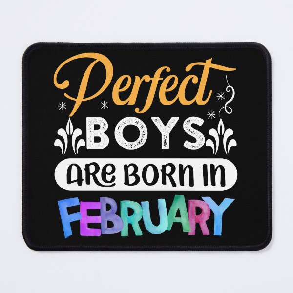 Item preview, Perfect boys are born in February ,Zodiac Magic: February Born Celebrations designed and sold by metacollection.