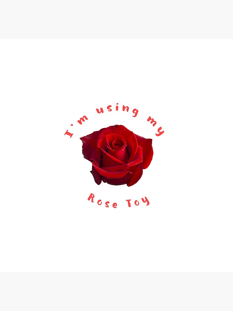 I'm using my rose toy" Tote Bag for Sale by TimmyCompany | Redbubble