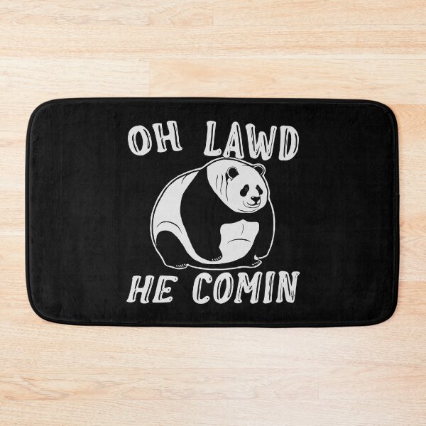 Item preview, Oh lawd he comin, fat panda designed and sold by J-KAP.