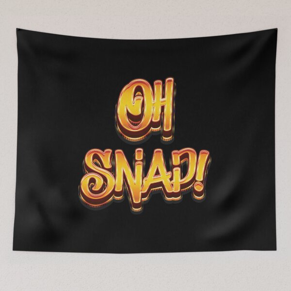 Item preview, Oh Snap - Meme designed and sold by Whimsical  Thinker.