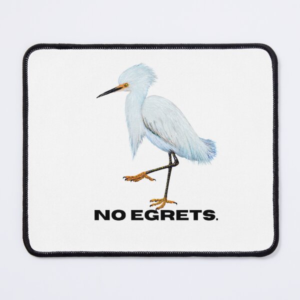 Item preview, No egrets  designed and sold by Roy & Tiffany.