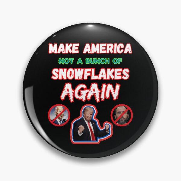 Item preview, Make America Not A Bunch Of Snowflakes Again designed and sold by WoodburyLake.