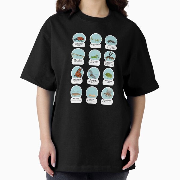 Insect Order Slogans! Oversized T-Shirt