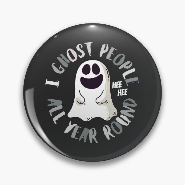 Item preview, Cute Halloween Ghost - I Ghost People All Year Round designed and sold by The magic  Yellow bus.