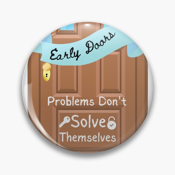 Item preview, Early Doors/ Problems Don't Solve Themselves designed and sold by ishitastore08.