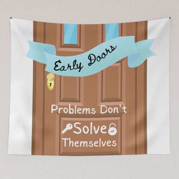 Item preview, Early Doors/ Problems Don't Solve Themselves designed and sold by ishitastore08.