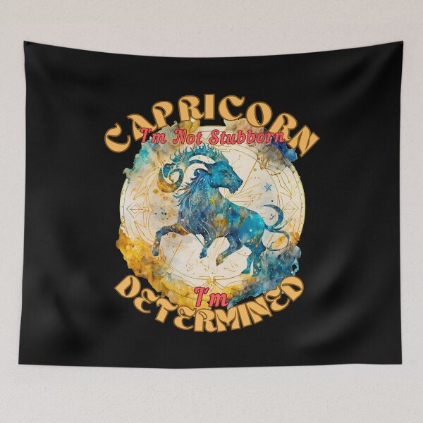 Item preview, Capricorn: I'm Not Stubborn, I'm Determined. capricorn sign designed and sold by ZodiacWonders.