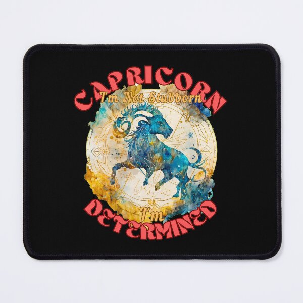 Item preview, Capricorn: I'm Not Stubborn, I'm Determined. capricorn astrology designed and sold by ZodiacWonders.