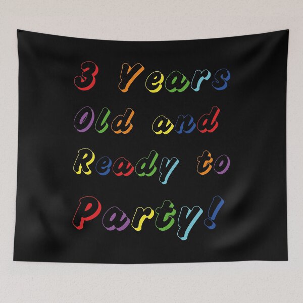 Item preview, 3  Years Old And Ready To Party Colorful Lovely Funny Kids Birthday  designed and sold by al21ex.