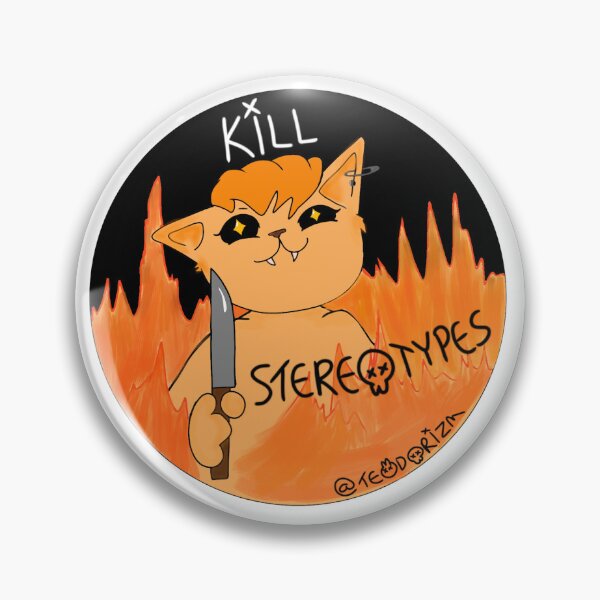 Item preview, kill stereotypes designed and sold by teodorizm.