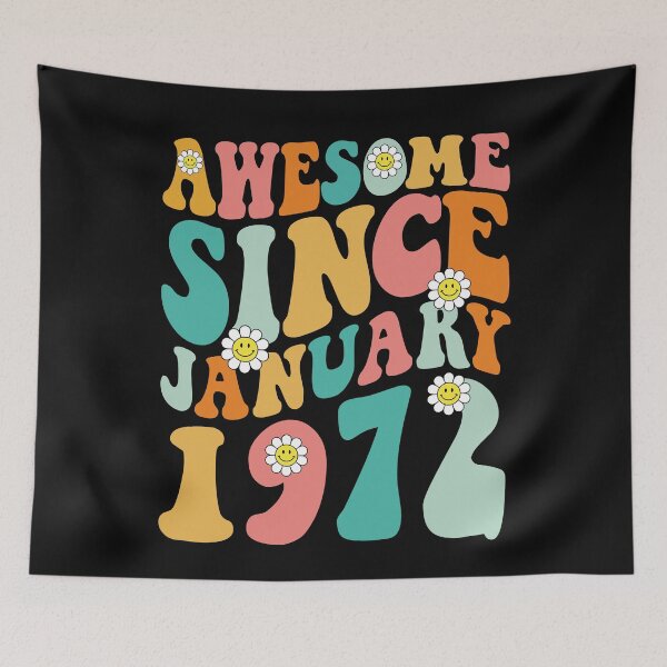 Item preview, Awesome Since January 1972 | Made In 1972 | Retro Groovy Birthday designed and sold by Christina-grich.
