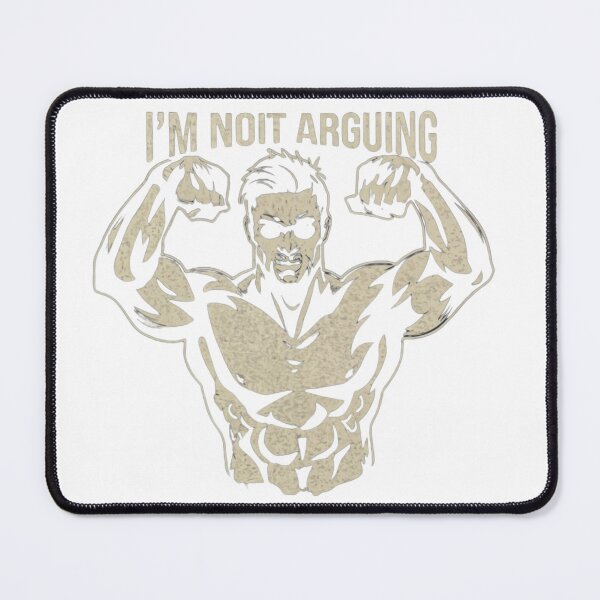 Item preview, I'm Not Arguing designed and sold by Creativedsigna.