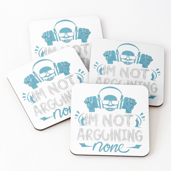 Item preview,  I'm Not Arguing designed and sold by Creativedsigna.