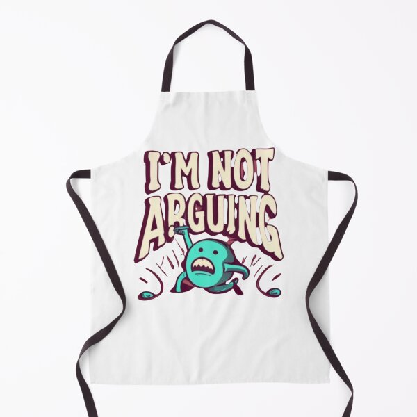 Item preview,   I'm Not Arguing designed and sold by Creativedsigna.
