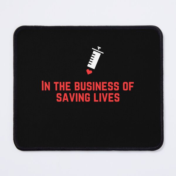 Item preview, In The Business Of Saving Lifes designed and sold by Cactus202.
