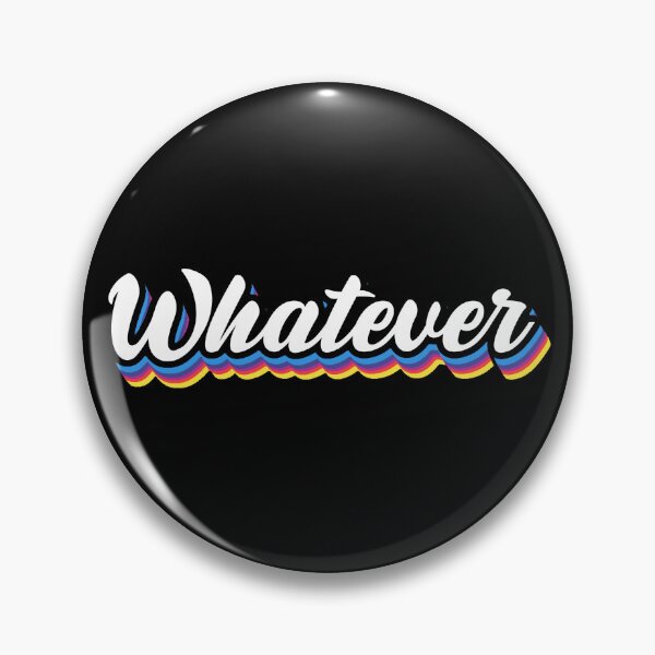 Item preview, Whatever retro txt designed and sold by Krissys-Art.