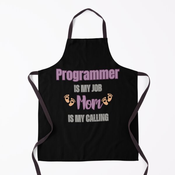 Item preview, Programmer Is My Job, Mom Is My Calling. designed and sold by WenegeeDesigns.