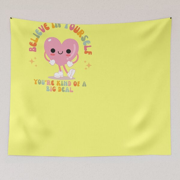 Item preview, Believe in yourself you're kind of a big deal designed and sold by ohappidayz.