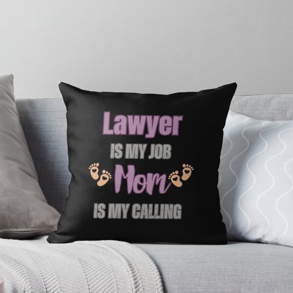 Item preview, Lawyer  Is My Job, Mom Is My Calling.  designed and sold by WenegeeDesigns.