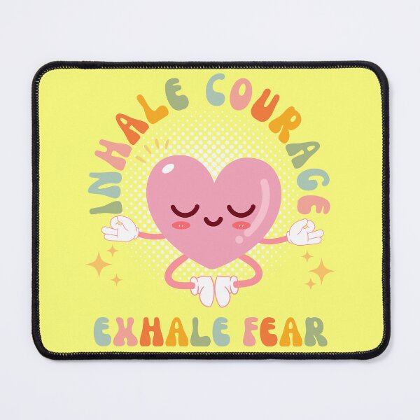 Item preview, Inhale Courage Exhale Fear designed and sold by ohappidayz.