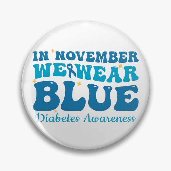 Item preview, Diabetes Awareness fighter groovy In November We Wear Blue designed and sold by joy4shirt.